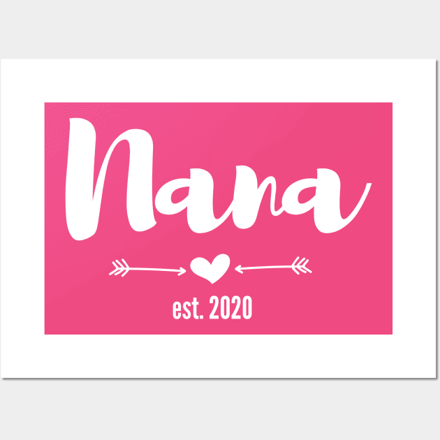 Nana Est 2020 Wall Art by Hello Sunshine